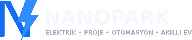 NANOPARK Elektrik Proje Otomasyon Akıllı Ev